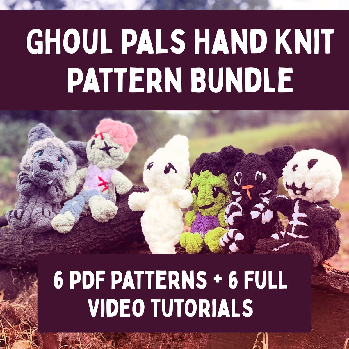 Teeny Chunky Ghoul Pals Complete Pattern Bundle | 6 Chunky Halloween Stuffie Patterns + 6 Video Tutorials | Ghost, Zombie, Skeleton & More